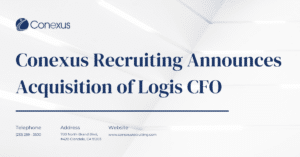Conexus Recruiting Announces Acquisition of Logis CFO, LLC