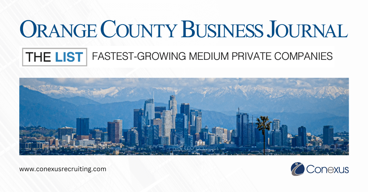 Orange County Business Journal cover with the headline 'The List: Fastest-Growing Medium Private Companies.' Features a city skyline with mountains in the background. Logo of Conexus is displayed at the bottom right.