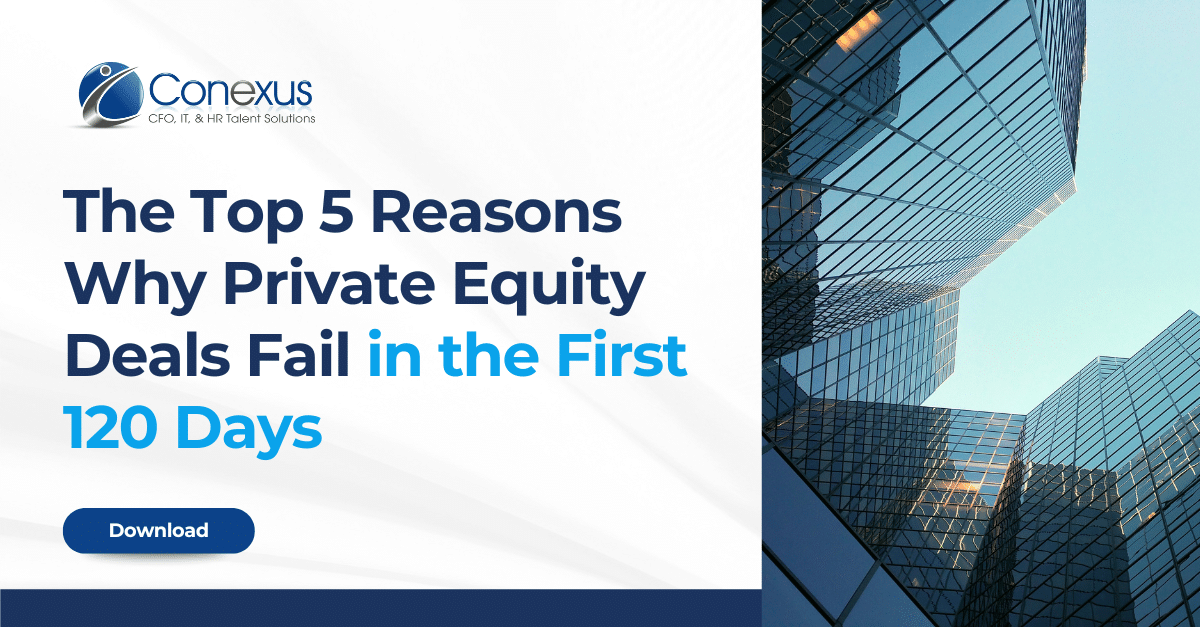 White banner displays the Conexus logo and text: 'The Top 5 Reasons Why Private Equity Deals Fail in the First 120 Days.' To the right, a perspective view of modern glass skyscrapers under a clear blue sky suggests growth and professionalism