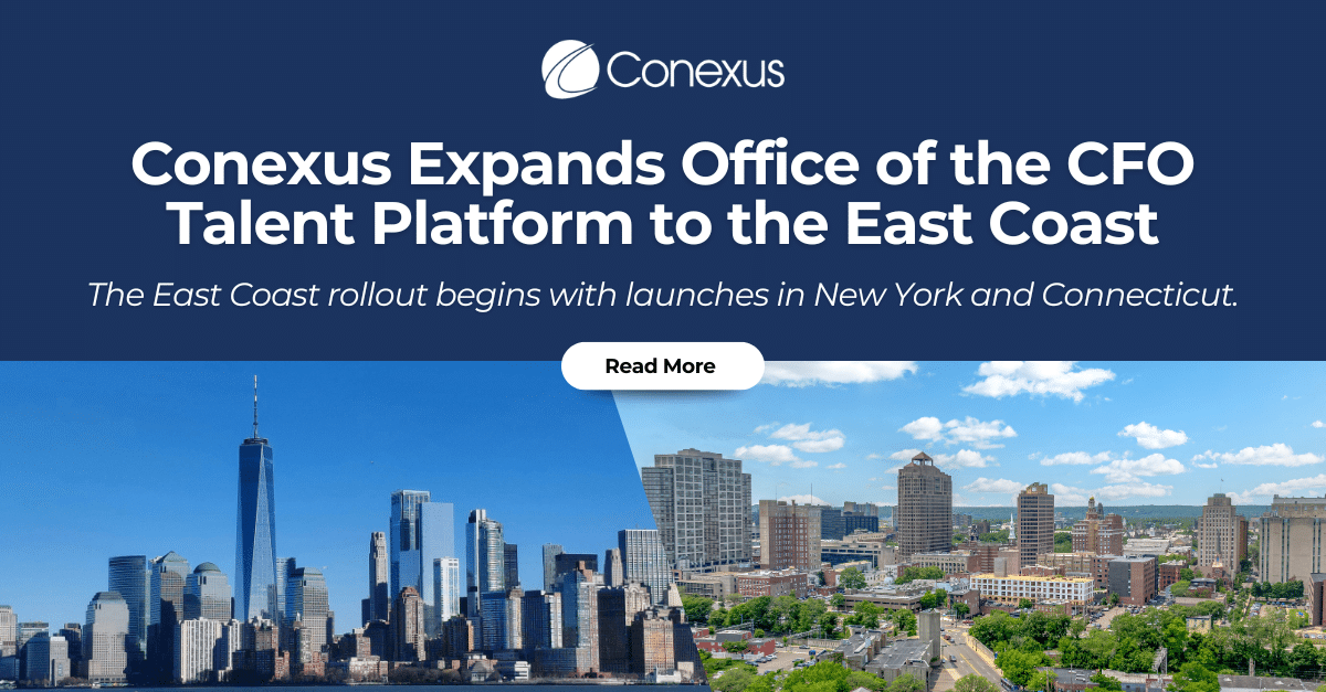 Banner announcing Conexus expanding CFO Talent Platform to East Coast, with images of New York City and Connecticut skylines under a blue sky