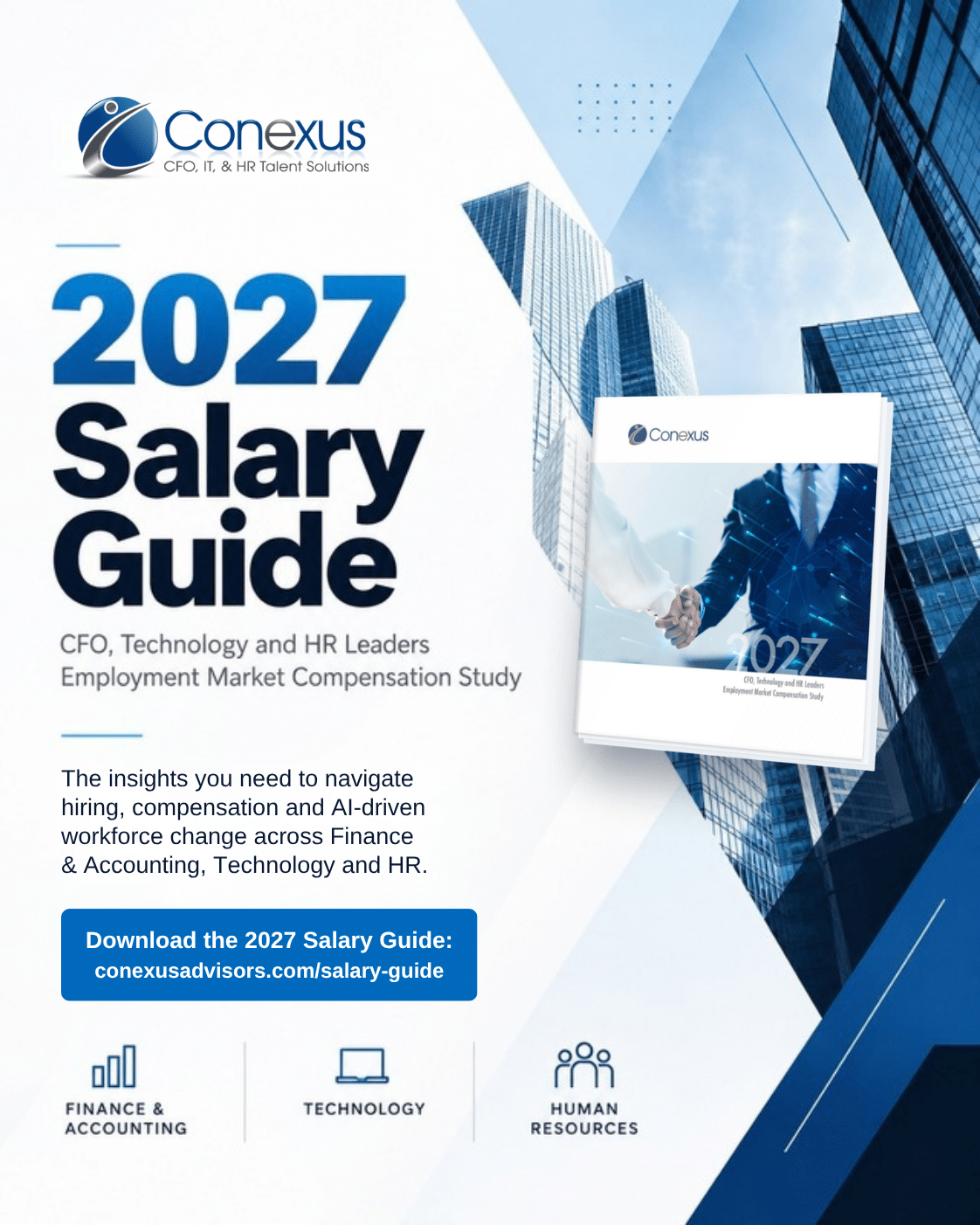 2027 Conexus Salary Guide: CFO, Technology and HR Leaders Employment Market Compensation Study